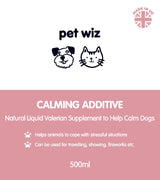 Calming Additive - Natural Liquid Valerian to Help Calm Dogs - 500ml Supplements Pet Wiz   